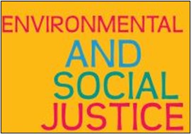 Advocating for Environmental and Social Justice